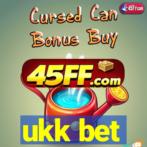 ukk bet